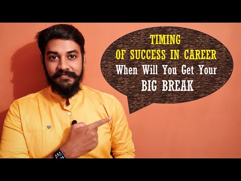 Timing Of Success In Career through Astrology | Big Break in Career | Success in Life via Astrology