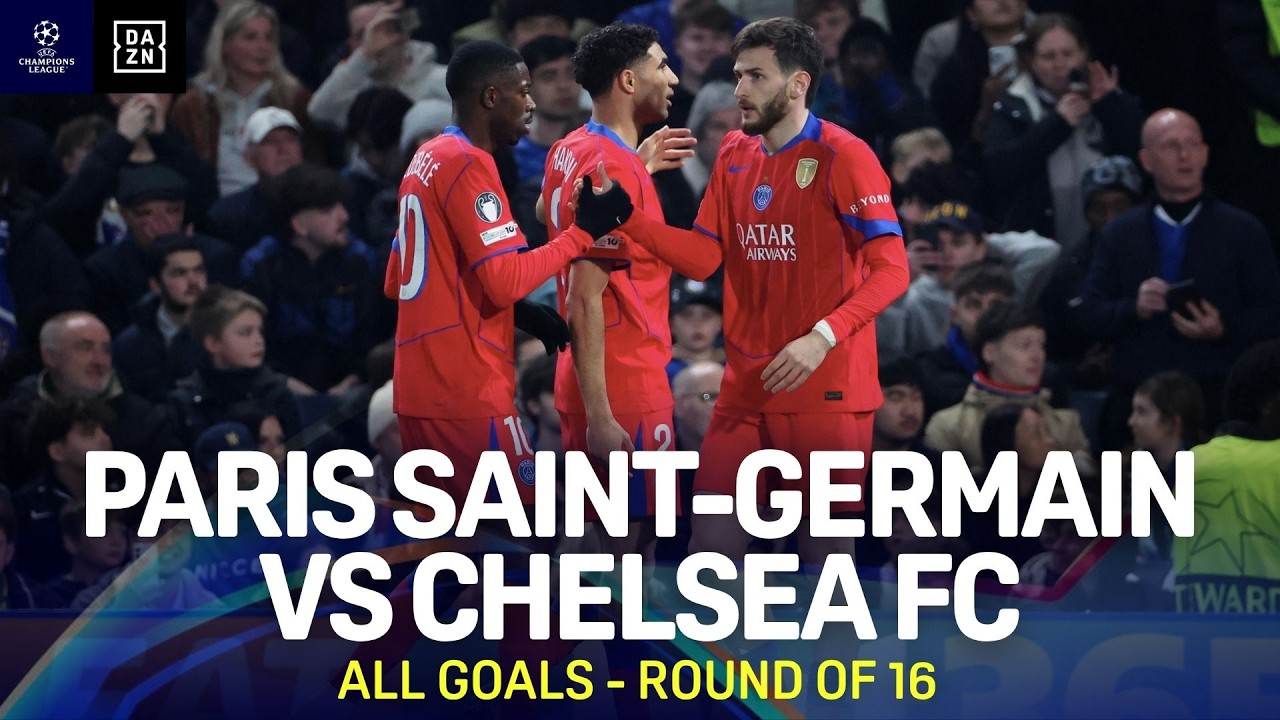 All Goals | Paris Saint-Germain vs Chelsea | UEFA Champions League Highlights | Round of 16