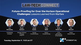 Future-Proofing for Over the Horizon Operational Challenges - Law-Tech Connect 2025