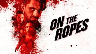On The Ropes - Official Trailer