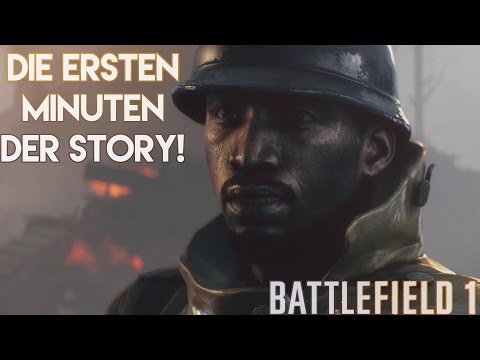 Battlefield 1 Kampagne - Die ersten Minuten auf Deutsch! - Playtrough #1 (deutsch)