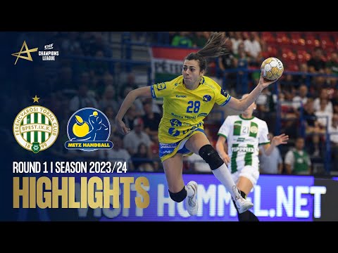 FTC-Rail Cargo Hungaria vs Metz Handball | Round 1 | EHF Champions League Women 2023/24