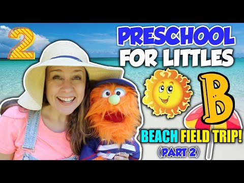 Preschool for Littles by Songs for Littles - Letter B Part 2 - Ms Rachel Visits the Beach