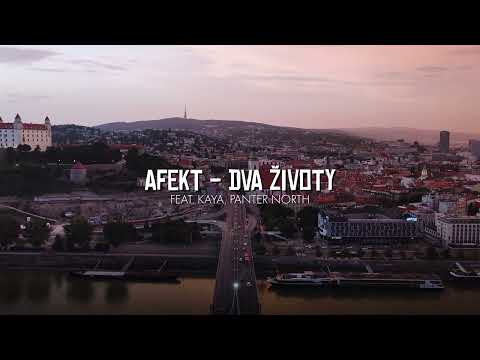 AFEKT feat. Kaya, Panter North - Dva životy