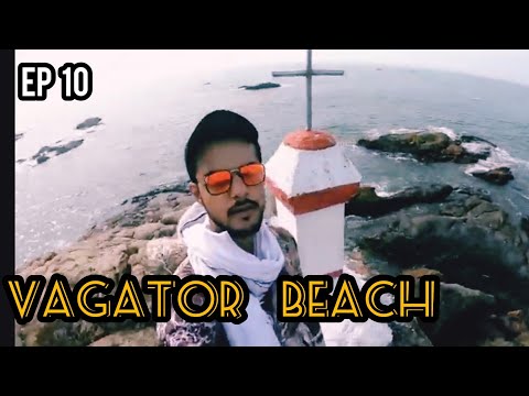 10. Welcome to vagator beach ll part 1 || Piyush saini Vlogs