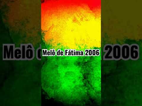 Melo de Fátima 2006