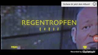 KURDO REGENTROPFEN / PROD. BY ZINOBEATZ X BEN E