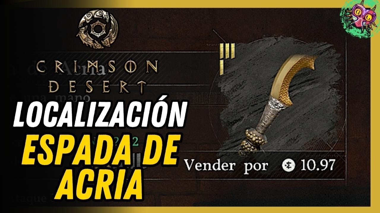 Cómo Conseguir Espada De Acria Fácil | Ubicación Exacta Crimson Desert Cómo Conseguir Espada De Acria Fácil | Ubicación Exacta Crimson Desert