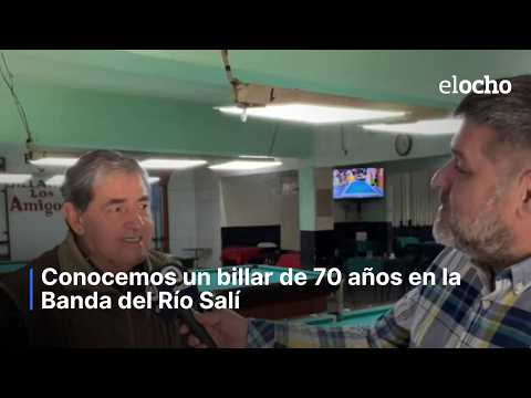 CONOCEMOS UN BILLAR DE 70 AÑOS EN LA BANDA DEL RÍO SALÍ