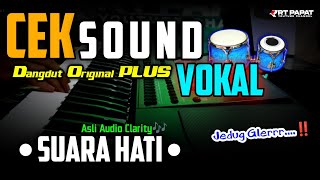 Download lagu CEK SOUND DANGDUT PLUS VOKAL • SUARA HATI 🎶 ORIGINAL AUDIO CLARITY🎵 mp3 Download lagu CEK SOUND DANGDUT PLUS VOKAL • SUARA HATI 🎶 ORIGINAL AUDIO CLARITY🎵 mp3