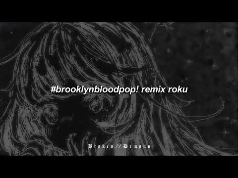 Rojuu - #brooklynbloodpop! remix roku | Letra