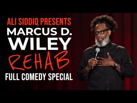 Ali Siddiq presents Marcus D. Wiley: REHAB  {FULL COMEDY SPECIAL}