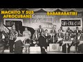 BABARABATIRI - MACHITO Y SUS AFROCUBANS