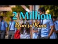 Ban Ja Rani L Guru Randhawa L Official Cover Video Song 2K17 L