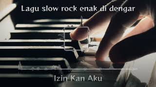 Download lagu lagu slow rock yang viral di tiktok - izinkan aku mp3