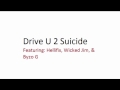 Drive U 2 Suicide