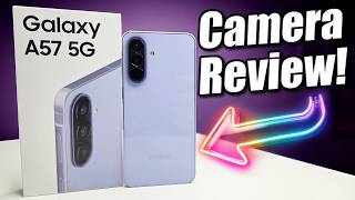 Samsung Galaxy A57 Camera Review – Almost Flagship Level?