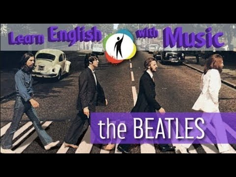Learn English with MUSIC- The Beatles (Let it Be)