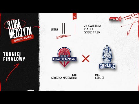 GKK Grodzisk Mazowiecki - MKS Gorlice (Finał 3 LM)