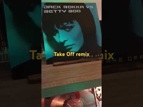 jack rokka vs betty boo - Take Off remix