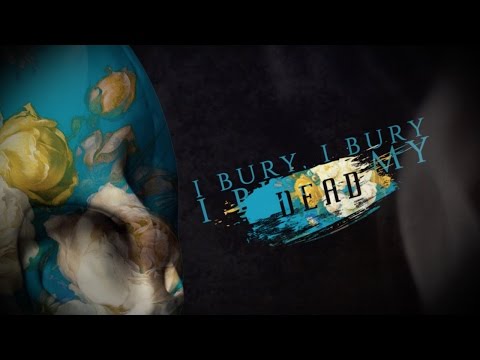 As Lions - Bury My Dead (Lyric Video)