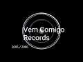 Vinhetas Gravadora Vem Comigo 2000 E 2017 Atual