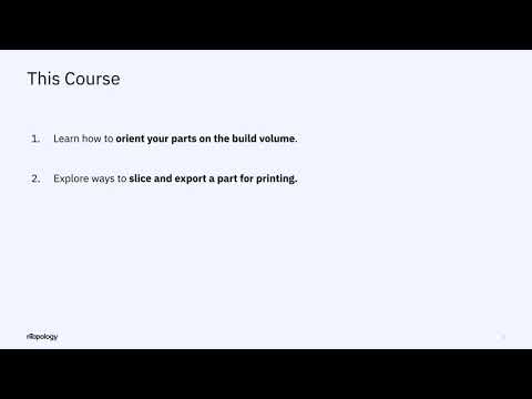 Before We Begin: Slicing and Print Layout – nTop Learn