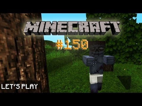 Minecraft - Let's Play - 150: Hinter dem Baum lauert das Böse!!!111elf [DE / 720p]