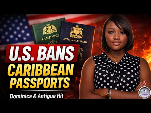 U.S. Bans Caribbean Passports — Dominica & Antigua Targeted