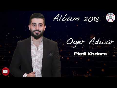 Oger Adwar | 1. Album All Songs 2018