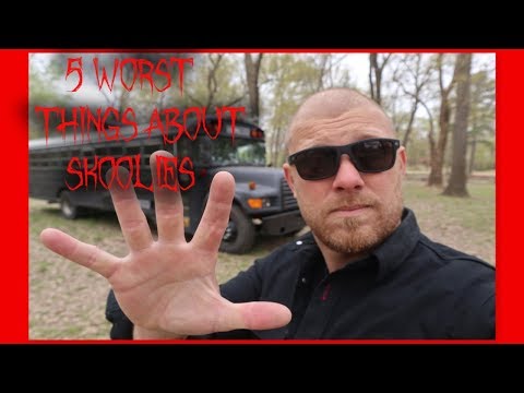 5 WORST things about a SKOOLIE / School bus conversion.