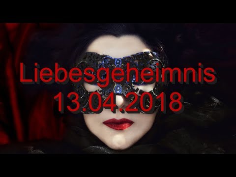 Liebesgeheimnis (Tagesorakel): 13.04.2018
