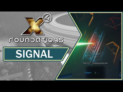 SIGNAL - X4: Foundations - 4.10 Update | Overview, Gameplay & Impressions (2021)
