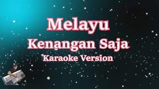 Download lagu Kenangan Saja || Karaoke Tanpa Vocal || Melayu mp3