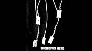 Suicide Pact Music - &quot;Demo Casette&quot; (full)