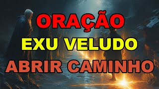 Oração para o Exu Veludo Abrir Caminhos