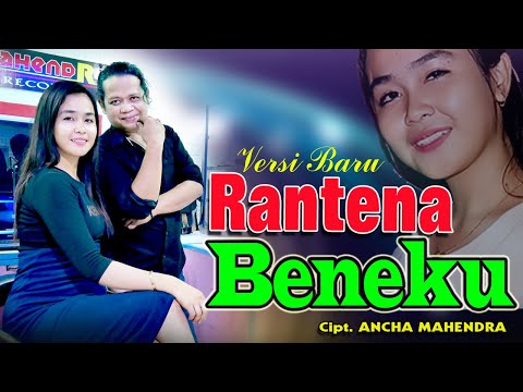 Versi Baru  RANTENA BENEKU // Ancha Mahendra Feat Eva Aprilia Putri