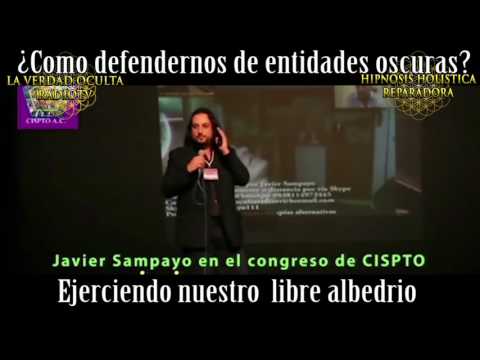 Como defendernos de entidades oscuras? Javier Sampayo HipnoTerapeuta