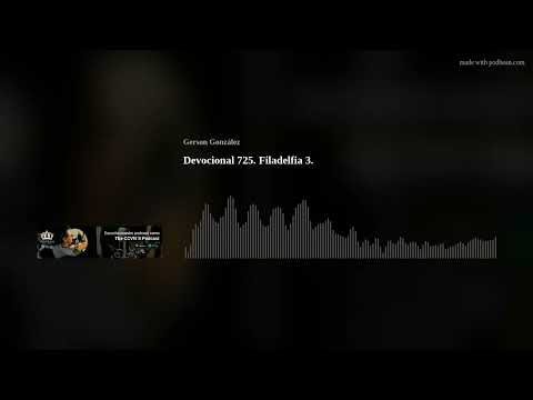 Devocional 725  Filadelfia 3