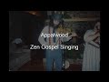 Zen Gospel Singing by Appalwood