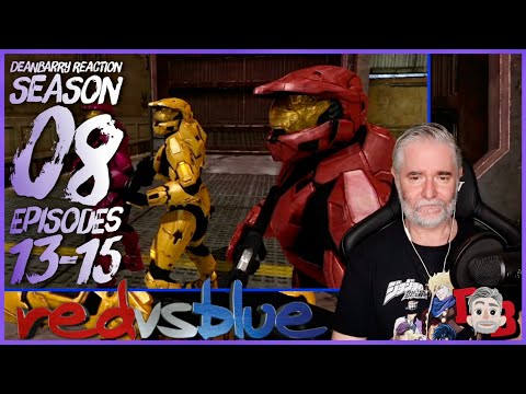 Red Vs Blue - Season 8 / Episodes 13-15 REACTION