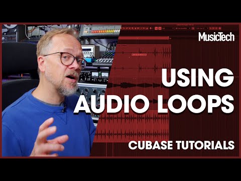 Cubase Tutorials: Using Audio Loops