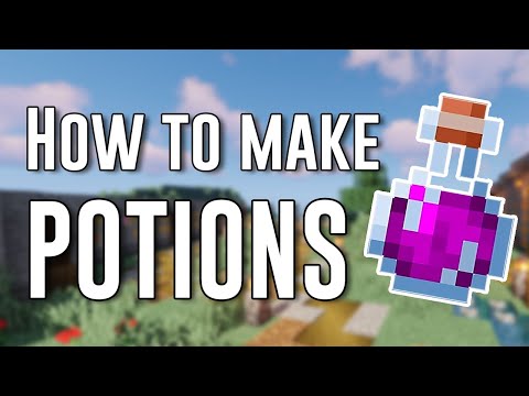 How to Make Potions in Minecraft | Brewing Guide for Every Potion