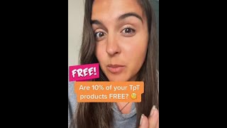 Should you have more Free Products on your TPT Store What's the best Teachers Pay Teachers advice