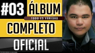 Israel Marino #03 - Todo Es Vanidad [Album Completo Oficial]