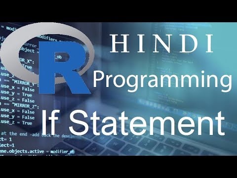 R Programming Tutorial 8 If Statement हिन्दी