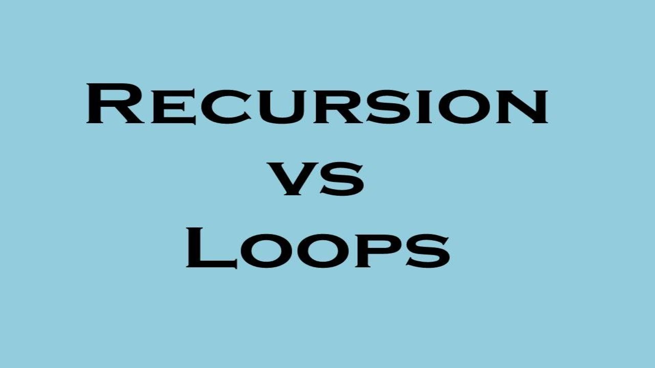 Recursion vs Loops: Hello World Example