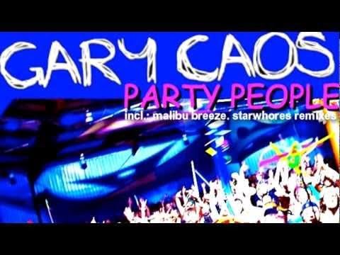 Gary Caos - Party People (StarWhores Remix)