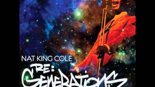 Nat King Cole - Lush Life (Re:Generations)