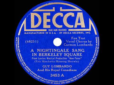 1940 Guy Lombardo - A Nightingale Sang In Berkeley Square (Carmen Lombardo, vocal)